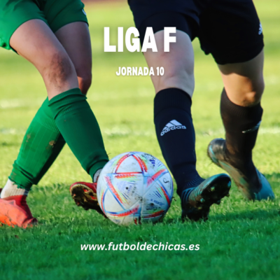 Resultados Liga F Jornada 10