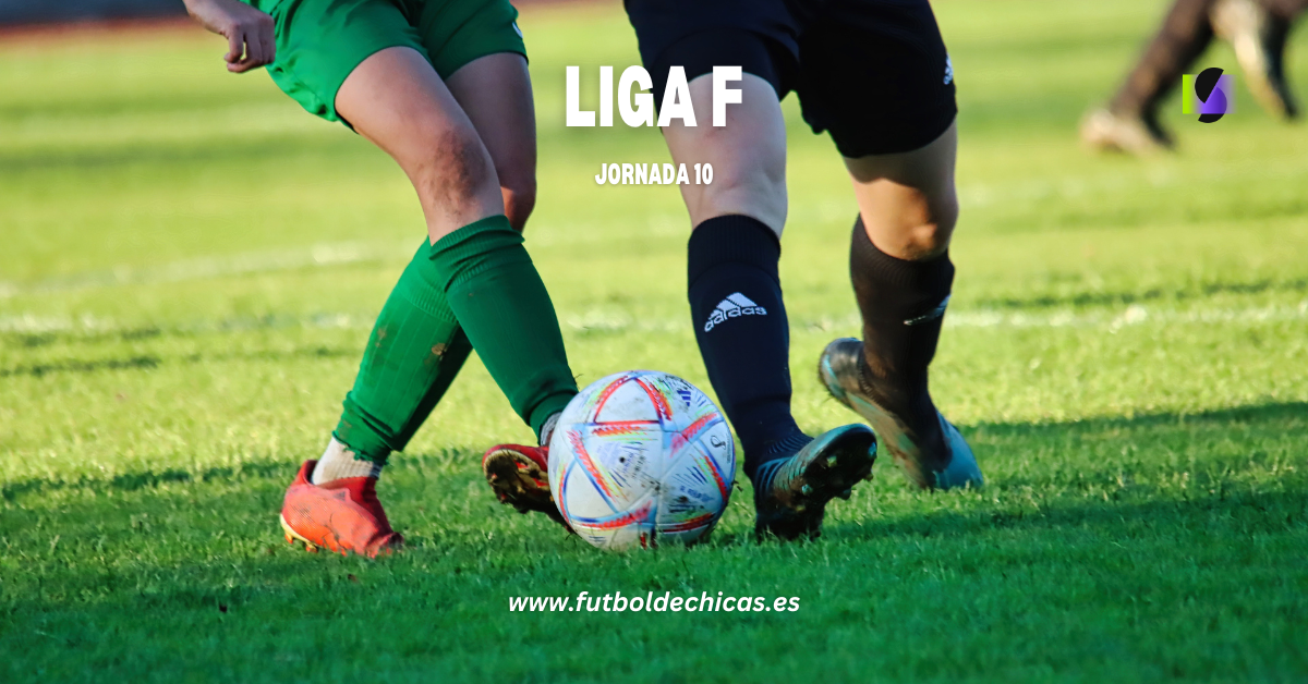 Resultados Liga F Jornada 10