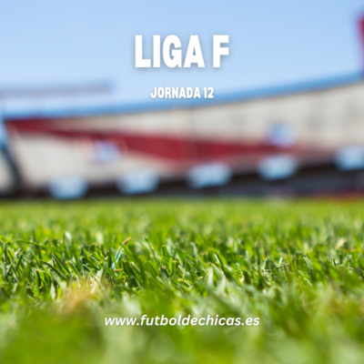 Resultados Liga F Jornada 12